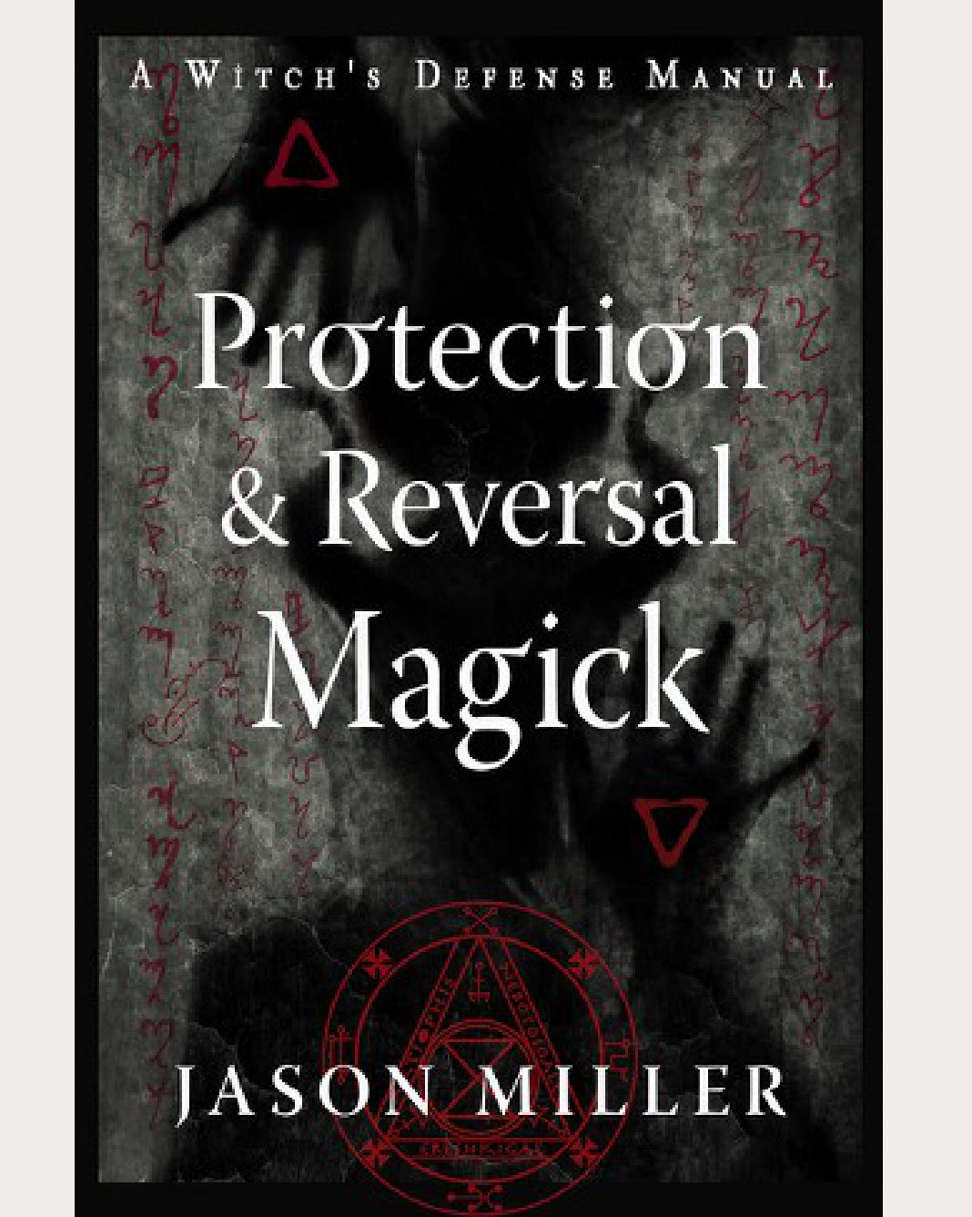 Protection and Reversal Magic